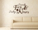 Sandy Toes And Salty Kisses Beach Decor Decal 